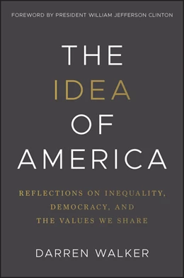 Abbildung von Walker | The Idea of America | 1. Auflage | 2025 | beck-shop.de
