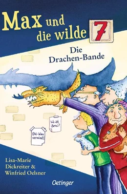 Abbildung von Dickreiter / Oelsner | Max und die wilde 7 3. Die Drachen-Bande | 1. Auflage | 2025 | beck-shop.de