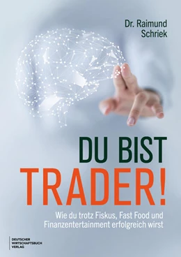 Abbildung von Schriek | Du bist Trader! | 1. Auflage | 2025 | beck-shop.de