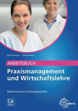 Abbildung von Rex-Vohrmann / Wollenweber | Arbeitsbuch Praxismanagement und Wirtschaftslehre. Arbeitsb. Praxismanagement + Wirtschaft/Med. Fachangestellte | 1. Auflage | 2025 | beck-shop.de