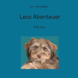 Abbildung von Allerheiligen | Leos Abenteuer | 1. Auflage | 2025 | beck-shop.de