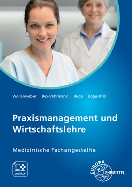 Abbildung von Wollenweber / Rex-Vohrmann | Praxismanagement und Wirtschaftslehre, Medizinische Fachangestellte | 2. Auflage | 2025 | beck-shop.de