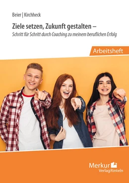 Abbildung von Beier / Kirchheck | Ziele setzen, Zukunft gestalten - Arbeitsheft. Niedersachsen | 1. Auflage | 2025 | beck-shop.de
