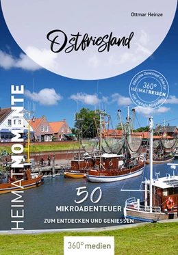 Abbildung von Heinze | Ostfriesland - HeimatMomente | 1. Auflage | 2025 | beck-shop.de
