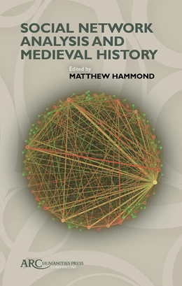 Abbildung von Hammond | Social Network Analysis and Medieval History | 1. Auflage | 2025 | beck-shop.de