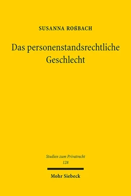 Abbildung von Roßbach | Das personenstandsrechtliche Geschlecht | 1. Auflage | 2025 | beck-shop.de