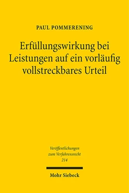 Abbildung von Pommerening | Erfüllungswirkung bei Leistungen auf ein vorläufig vollstreckbares Urteil | 1. Auflage | 2025 | beck-shop.de