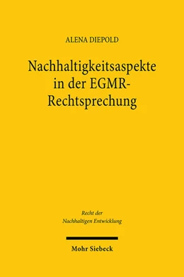 Abbildung von Diepold | Nachhaltigkeitsaspekte in der EGMR-Rechtsprechung | 1. Auflage | 2025 | beck-shop.de