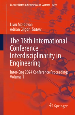 Abbildung von Moldovan / Gligor | The 18th International Conference Interdisciplinarity in Engineering | 1. Auflage | 2025 | beck-shop.de