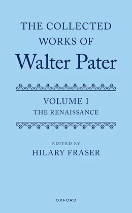 Abbildung von Fraser | The Collected Works of Walter Pater, Volume I | 1. Auflage | 2026 | beck-shop.de