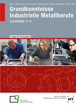 Abbildung von Becker-Kavan / Boom | eBook inside: Buch und eBook Grundkenntnisse Industrielle Metallberufe | 9. Auflage | 2025 | beck-shop.de