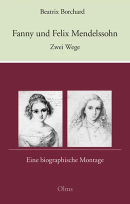 Abbildung von Borchard | Fanny und Felix Mendelssohn: Zwei Wege | 1. Auflage | 2025 | beck-shop.de