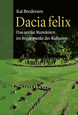 Abbildung von Brodersen | Dacia felix | 1. Auflage | 2025 | beck-shop.de
