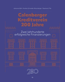 Abbildung von Bähr / Gesellschaft für Unternehmensgeschichte | Calenberger Kreditverein - 200 Jahre | 1. Auflage | 2025 | beck-shop.de