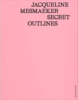 Abbildung von Generali Foundation Collection - Permanent Loan to the Museum der Moderne Salzburg / Krejci | Jacqueline Mesmaeker | 1. Auflage | 2025 | beck-shop.de