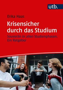 Abbildung von Haas | Krisensicher durch das Studium | 1. Auflage | 2025 | beck-shop.de