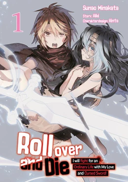 Abbildung von Kiki | Roll over and Die: I Will Fight for an Ordinary Life with My Love and Cursed Sword 1 | 1. Auflage | 2025 | beck-shop.de
