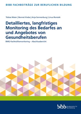 Abbildung von Detailliertes, langfristiges Monitoring des Bedarfes an und Angebotes von Gesundheitsberufen | 1. Auflage | 2025 | beck-shop.de