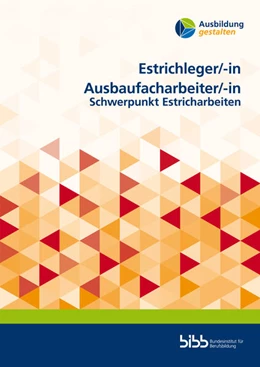 Abbildung von Estrichleger/Estrichlegerin Ausbaufacharbeiter/Ausbaufacharbeiterin | 1. Auflage | 2025 | beck-shop.de