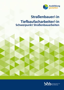 Abbildung von Straßenbauer/StraßenbauerinTiefbaufacharbeiter/Tiefbaufacharbeiterin | 1. Auflage | 2025 | beck-shop.de