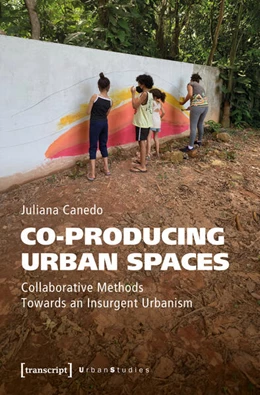 Abbildung von Canedo | Co-producing Urban Spaces | 1. Auflage | 2025 | beck-shop.de