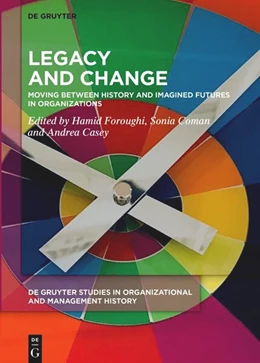 Abbildung von Foroughi / Casey | Managing Legacy and Change | 1. Auflage | 2025 | 2 | beck-shop.de