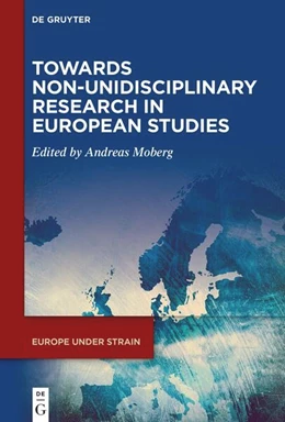 Abbildung von Moberg | Towards Non-Unidisciplinary Research in European Studies | 1. Auflage | 2025 | 2 | beck-shop.de