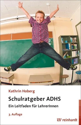 Abbildung von Hoberg | Schulratgeber ADHS | 3. Auflage | 2025 | beck-shop.de