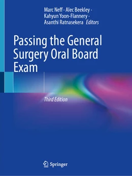 Abbildung von Neff / Beekley | Passing the General Surgery Oral Board Exam | 3. Auflage | 2025 | beck-shop.de