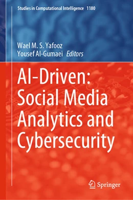 Abbildung von Yafooz / Al-Gumaei | AI-Driven: Social Media Analytics and Cybersecurity | 1. Auflage | 2025 | beck-shop.de