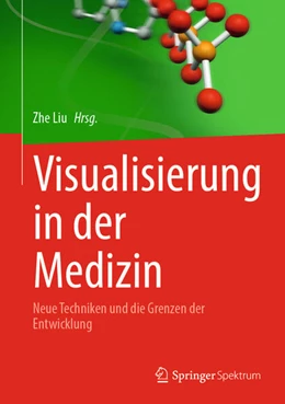 Abbildung von Liu | Visualisierung in der Medizin | 1. Auflage | 2025 | beck-shop.de