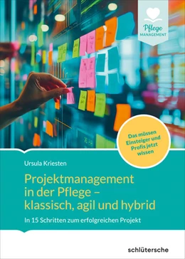 Abbildung von Kriesten | Projektmanagement in der Altenpflege- klassisch, agil und hybrid | 1. Auflage | 2025 | beck-shop.de