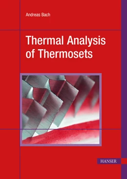 Abbildung von Bach | Thermal Analysis of Thermosets | 1. Auflage | 2025 | beck-shop.de