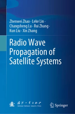 Abbildung von Zhao / Lin | Radio Wave Propagation of Satellite Systems | 1. Auflage | 2025 | beck-shop.de