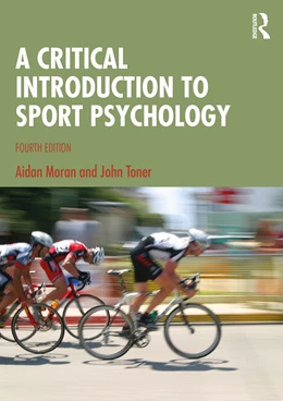 Abbildung von Moran / Toner | A Critical Introduction to Sport Psychology | 4. Auflage | 2025 | beck-shop.de
