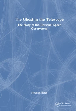 Abbildung von Eales | The Ghost in the Telescope | 1. Auflage | 2025 | beck-shop.de