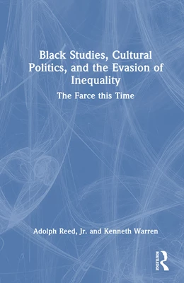 Abbildung von Reed / Warren | Black Studies, Cultural Politics, and the Evasion of Inequality | 1. Auflage | 2025 | beck-shop.de