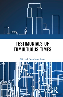 Abbildung von Debabrata Patra | Testimonials of Tumultuous Times | 1. Auflage | 2025 | beck-shop.de