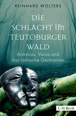 Abbildung von Wolters, Reinhard | Die Schlacht im Teutoburger Wald | 2. Auflage | 2025 | 6260 | beck-shop.de