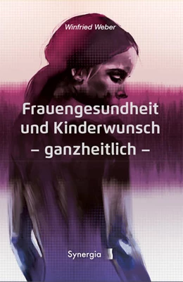 Abbildung von Weber | Frauengesundheit und Kinderwunsch | 1. Auflage | 2021 | beck-shop.de