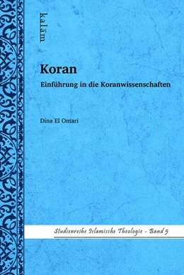 Abbildung von Dina El Omari / Mouhanad Khorchide | Einführung in die Koranwissenschaften | 1. Auflage | 2024 | beck-shop.de