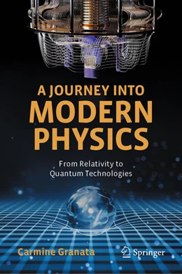 Abbildung von Granata | A Journey into Modern Physics | 1. Auflage | 2025 | beck-shop.de