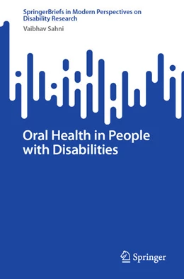 Abbildung von Sahni | Oral Health in People with Disabilities | 1. Auflage | 2025 | beck-shop.de