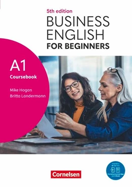 Abbildung von Hogan / Landermann | Business English for Beginners A1 - Fifth Edition - Kursbuch mit Audios und Videos | 1. Auflage | 2025 | beck-shop.de