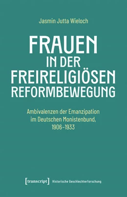 Abbildung von Wieloch | Frauen in der freireligiösen Reformbewegung | 1. Auflage | 2025 | beck-shop.de