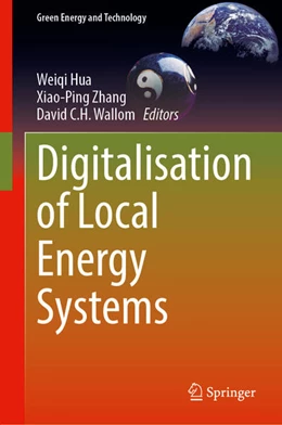 Abbildung von Hua / Zhang | Digitalisation of Local Energy Systems | 1. Auflage | 2025 | beck-shop.de