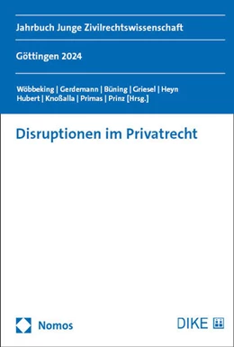 Abbildung von Wöbbeking / Gerdemann | Disruptionen im Privatrecht | 1. Auflage | 2025 | beck-shop.de