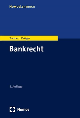 Abbildung von Tonner / Krüger | Bankrecht | 5. Auflage | 2026 | beck-shop.de