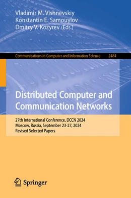 Abbildung von Vishnevskiy / Samouylov | Distributed Computer and Communication Networks | 1. Auflage | 2025 | beck-shop.de
