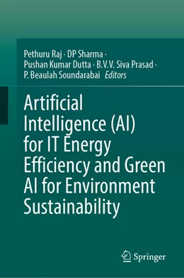 Abbildung von Raj / Sharma | Artificial Intelligence (AI) for IT Energy Efficiency and Green AI for Environment Sustainability | 1. Auflage | 2025 | beck-shop.de
